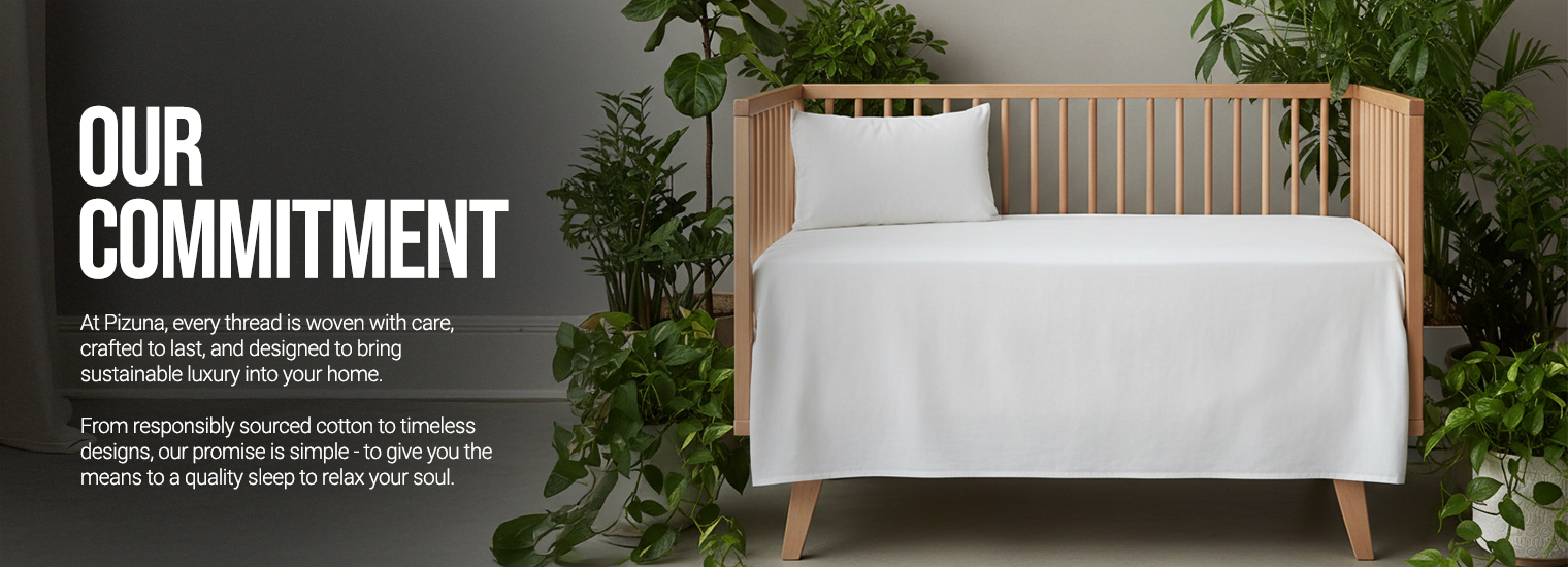 Pizuna luxury bedding brand commitment to sustainable cotton sheets, premium bed linens, durable craftsmanship, eco-friendly materials and hotel-quality sleep comfort, gentle and safe for kids